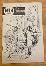 Manual Genuine M14 Rifle Preventative Maintenance Dated 1 February 1967 / 750-11 picture
