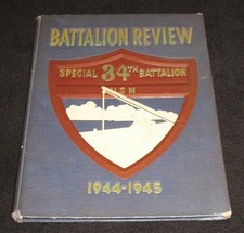 VINTAGE U.S.N. BATTALION REVIEW SPECIAL 34th BATTALION 1944-45 PRE OWNED BOOK