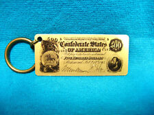 Vintage American Civil War Confederate States $500 Bill Brass Replica Keychain picture