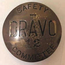 WW2 Dravo Shipyard Employee Badge #12 - Safety Committee - PB
