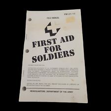 Vintage Army Field Manual FM 21-11 First Aid For Soldiers 1988 picture