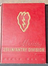 25th Division Tropical Lighting WW2 Unit History First Edition 1946 picture