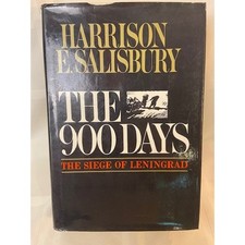 The 900 Days The Siege of Leningrad Harrison E Salisbury Hardcover History Book