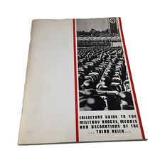Collectors Guide Military Badges Medals Decorations 3rd Reich 1969 VG