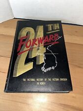 24th Forward Pictorial History of The Victory Division in Korea 1953 Hardcover picture
