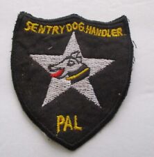 SENTRY DOG HANDLER PAL VINTAGE VIETNAM WAR PATCH picture